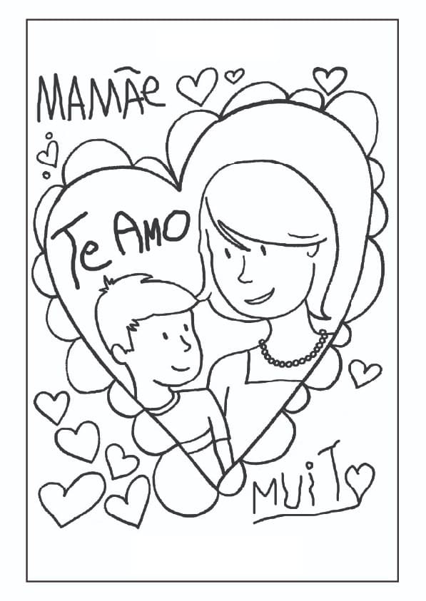 Desenho deMamãe  Te Amo Muito para colorir